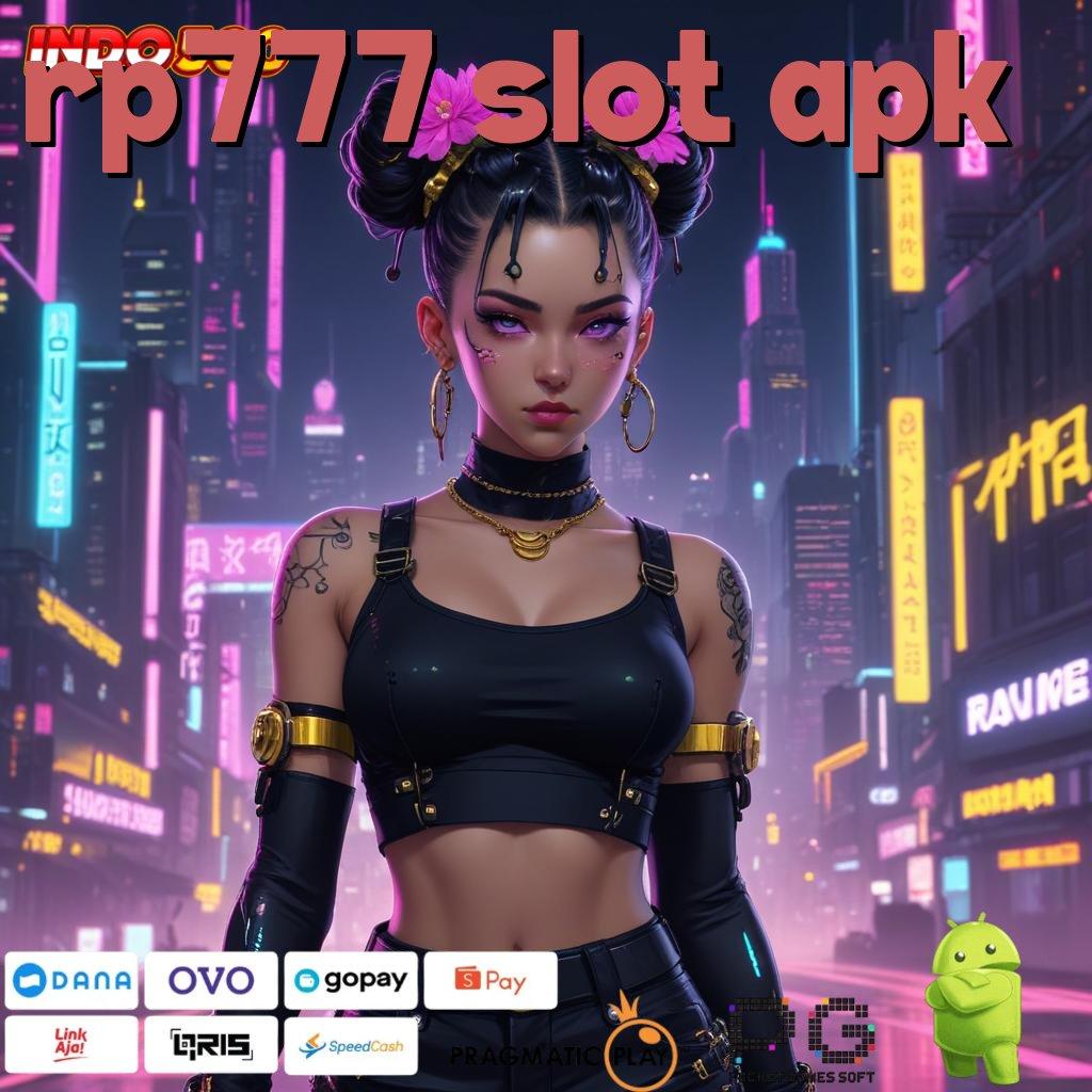 RP777 SLOT APK Mainkan Slot Cepat Gampang Maxwin Sekarang Juga