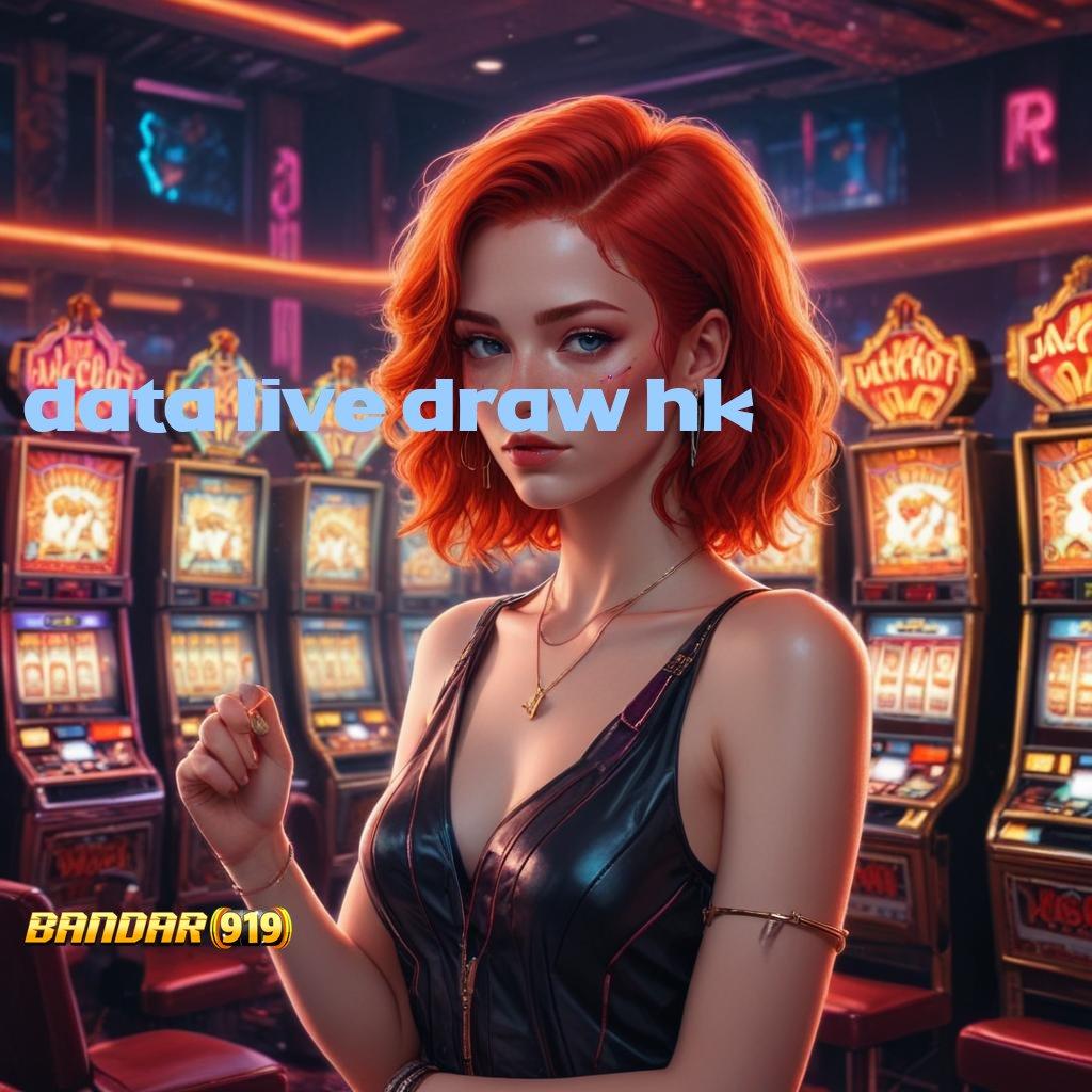 DATA LIVE DRAW HK ✧ Download Sekarang Untuk Spin Tanpa Batas