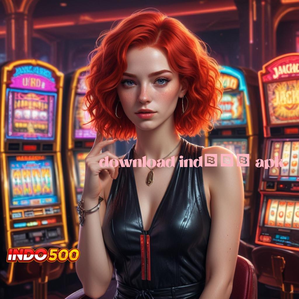 DOWNLOAD IND666 APK ↦ Top Up Jackpot Instan Tanpa Kendala