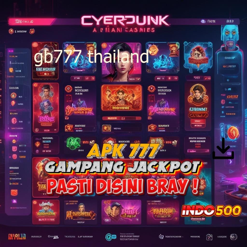 GB777 THAILAND ✅ Unduh APK Slot Paling Gacor