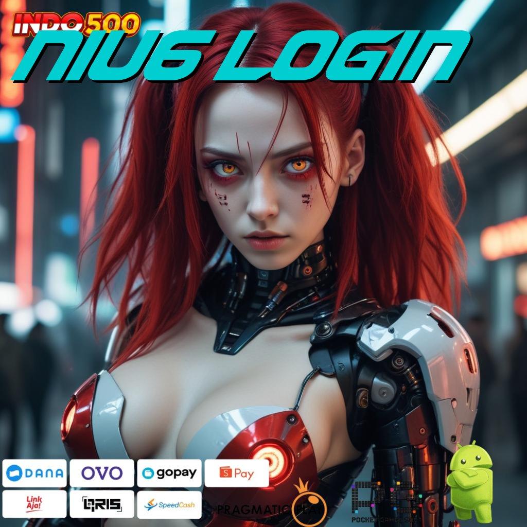 NIU6 LOGIN Aplikasi Jackpot RTP Tinggi