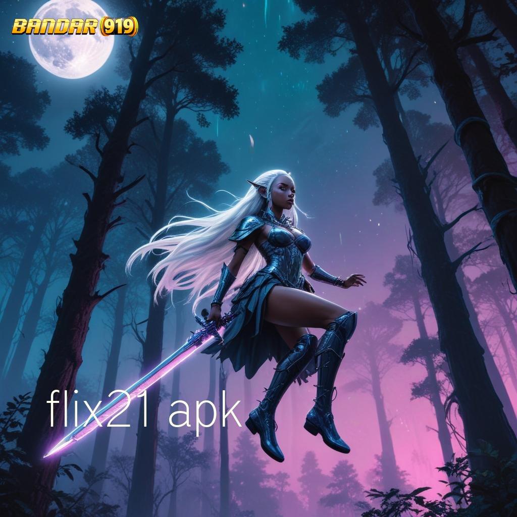 FLIX21 APK 💯 kemenangan awal luar biasa