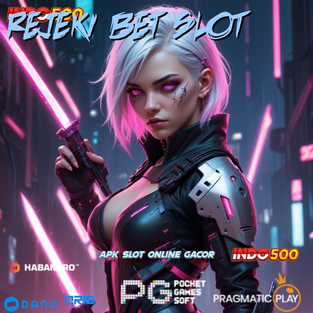 REJEKI BET SLOT ✔ Winrate Optimal di Versi 2.586 – Unduhan yang Tak Bisa Dilewatkan