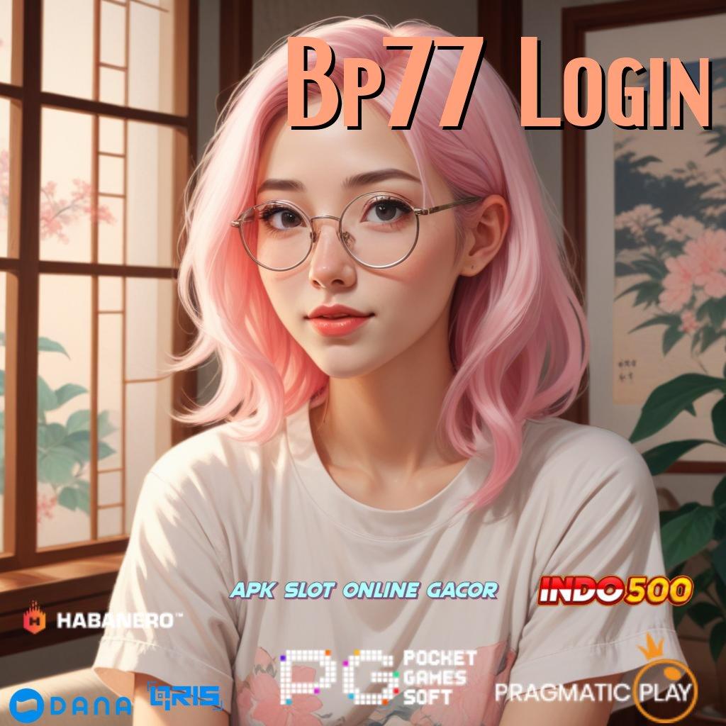 Bp77 Login