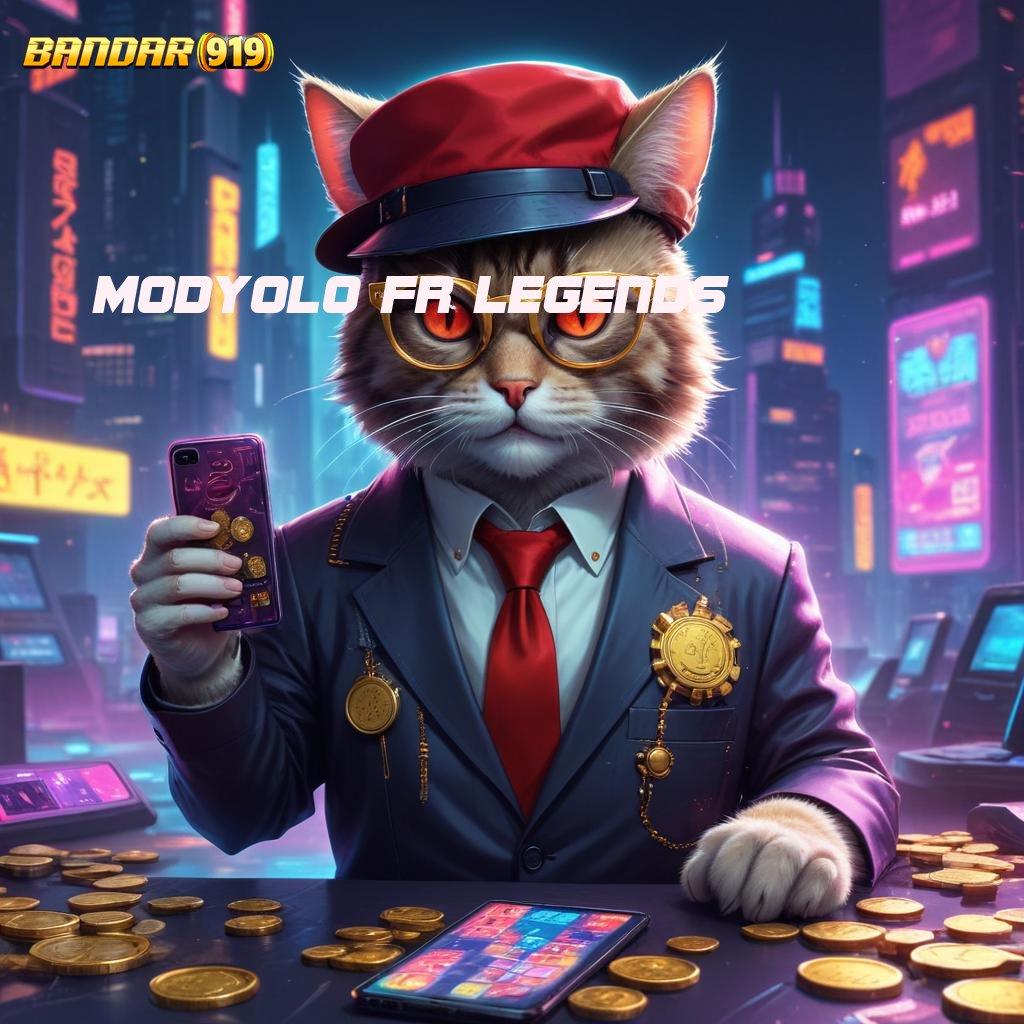 MODYOLO FR LEGENDS ↦ Maxwin Rezeki Apk Slot Tanpa Modal Pengisian