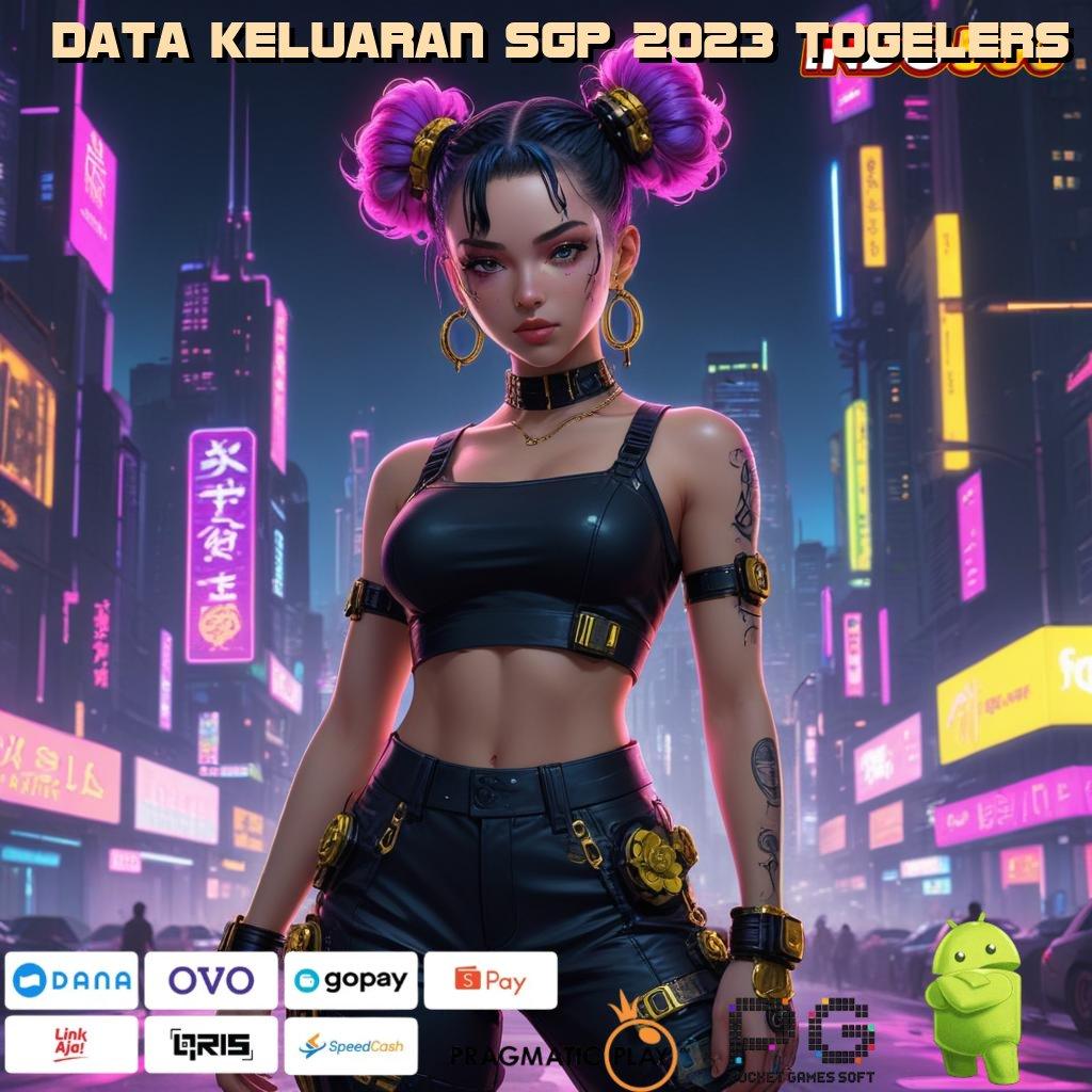 DATA KELUARAN SGP 2023 TOGELERS Gacor Hebat Slot Idr 777 APK Inovasi 2025 Terbaru