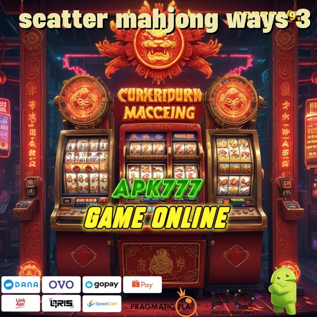 SCATTER MAHJONG WAYS 3 # Versi 2025 Terkini Sudah Rilis! Download Gratis Sekarang!