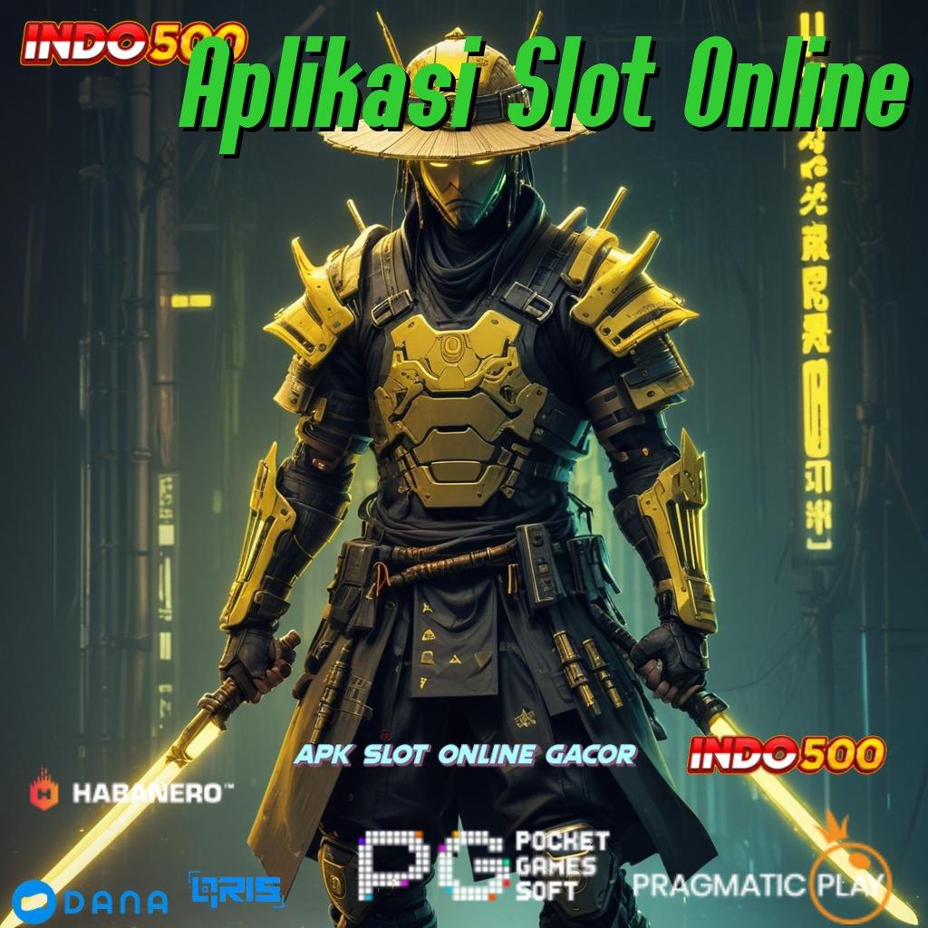 Aplikasi Slot Online