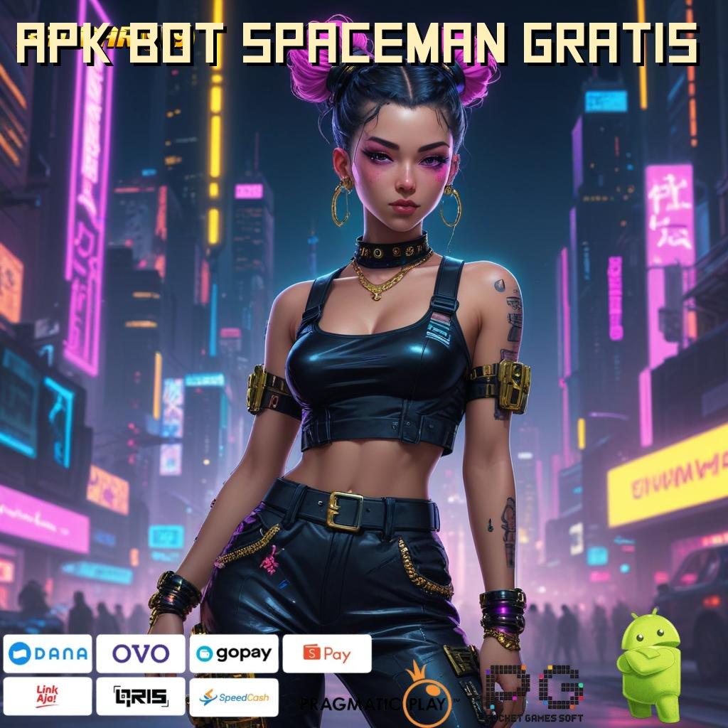 APK BOT SPACEMAN GRATIS : Uang Receh Hasil Fantastis Untungnya Pasti Tanpa Undian! Depo Linkaja