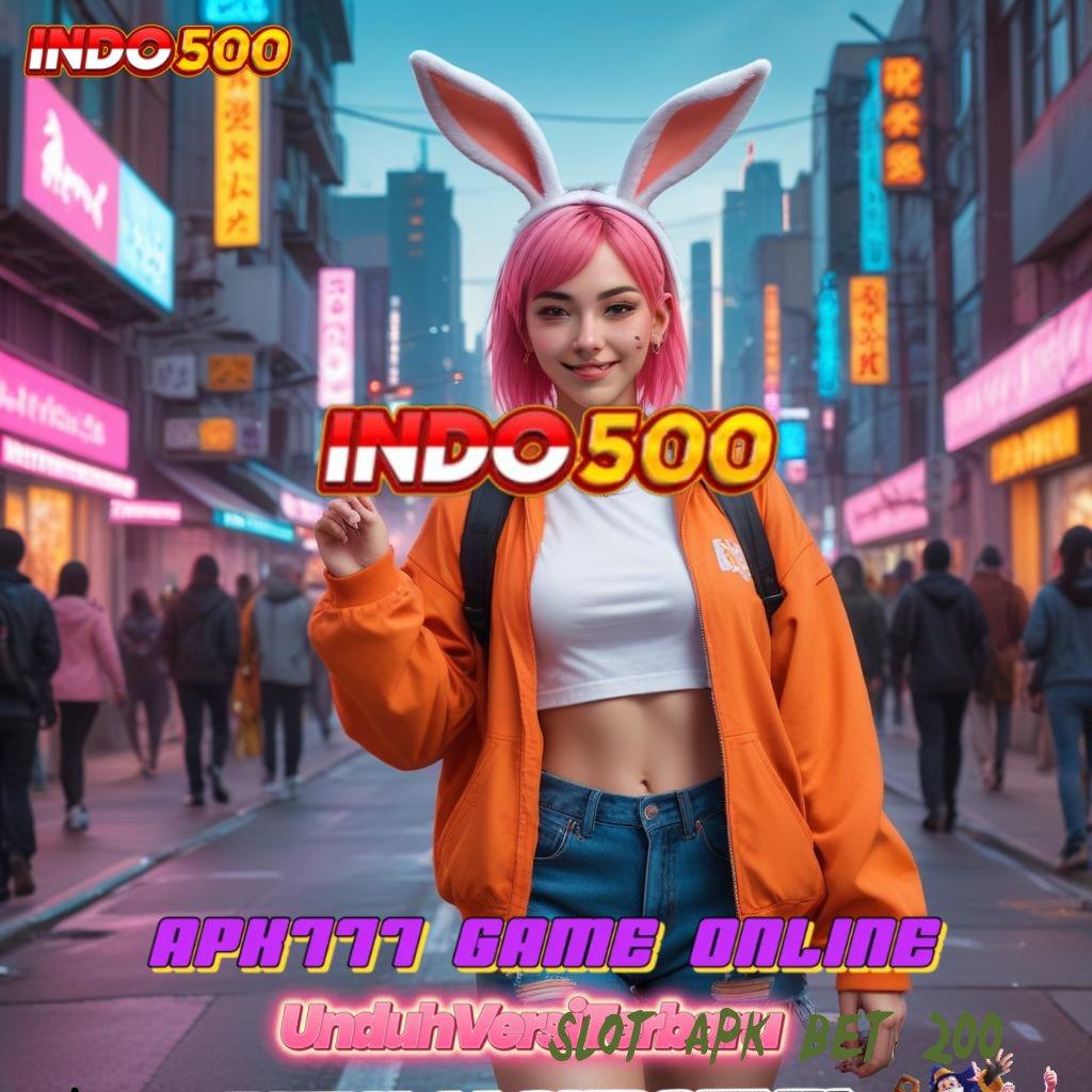 SLOT APK BET 200 🎮 rtp tinggi android formula cuan terbaik