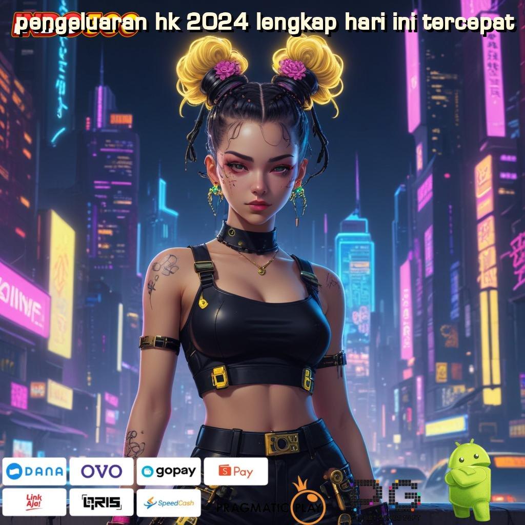 PENGELUARAN HK 2024 LENGKAP HARI INI TERCEPAT Rasakanlah Kesempatan Besar di Dunia Slot APK