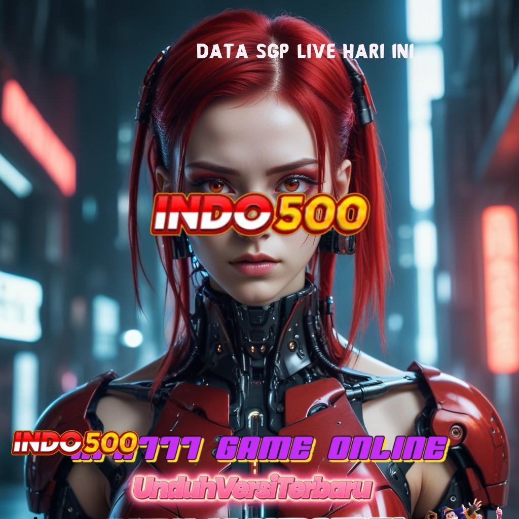 DATA SGP LIVE HARI INI ⇉ Tingkat Hadiah Download Aplikasi Apk Android Aman