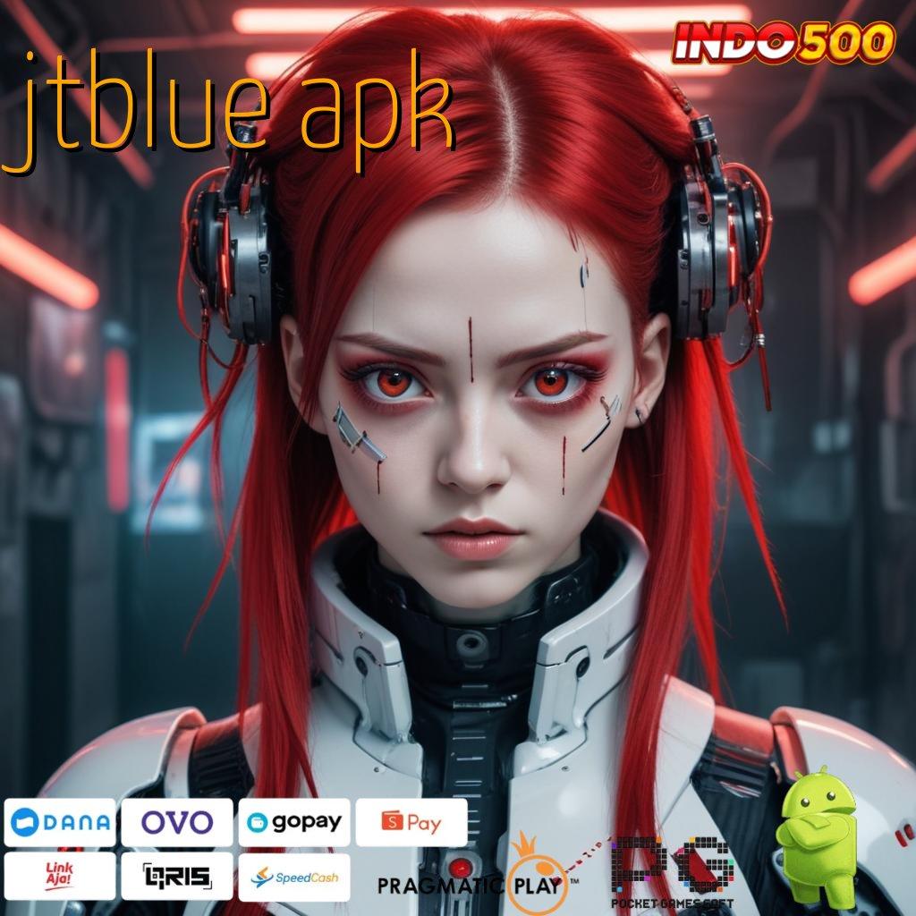 JTBLUE APK Unduh APK Baru Langsung Dapat Bonus Besar