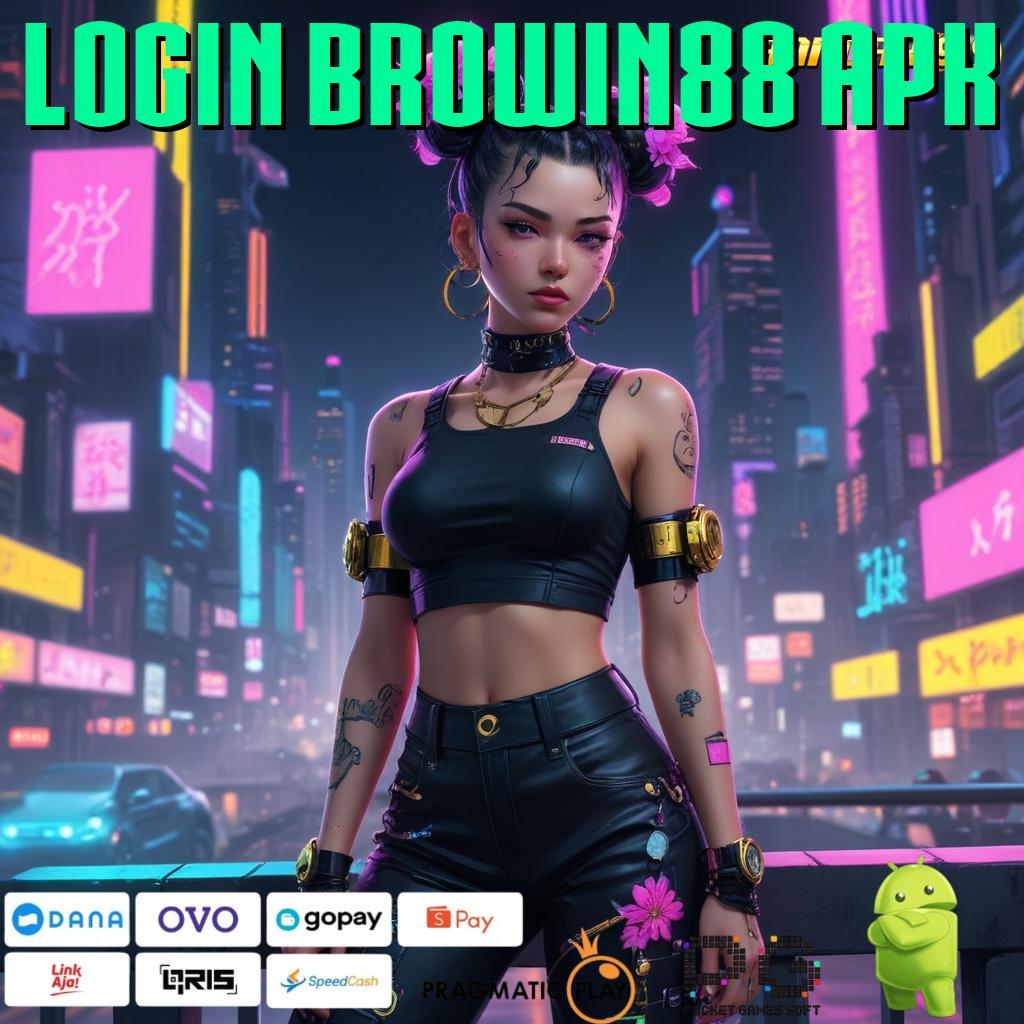 LOGIN BROWIN88 APK | Member Baru Tangguh Gacor Investasi Yang Menguntungkan