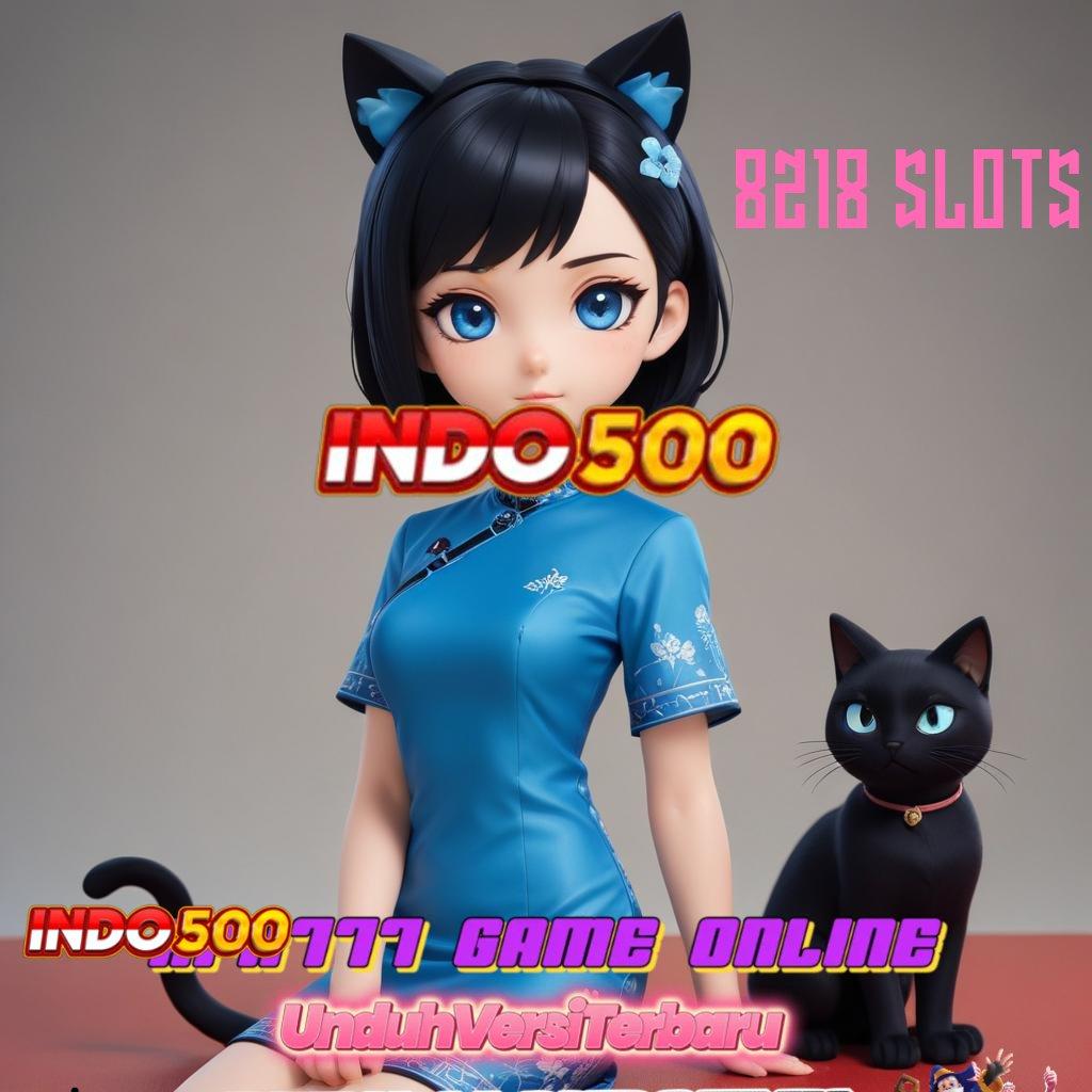 8218 SLOTS ➽ Kode Bonus Langsung Cair Tanpa Ribet