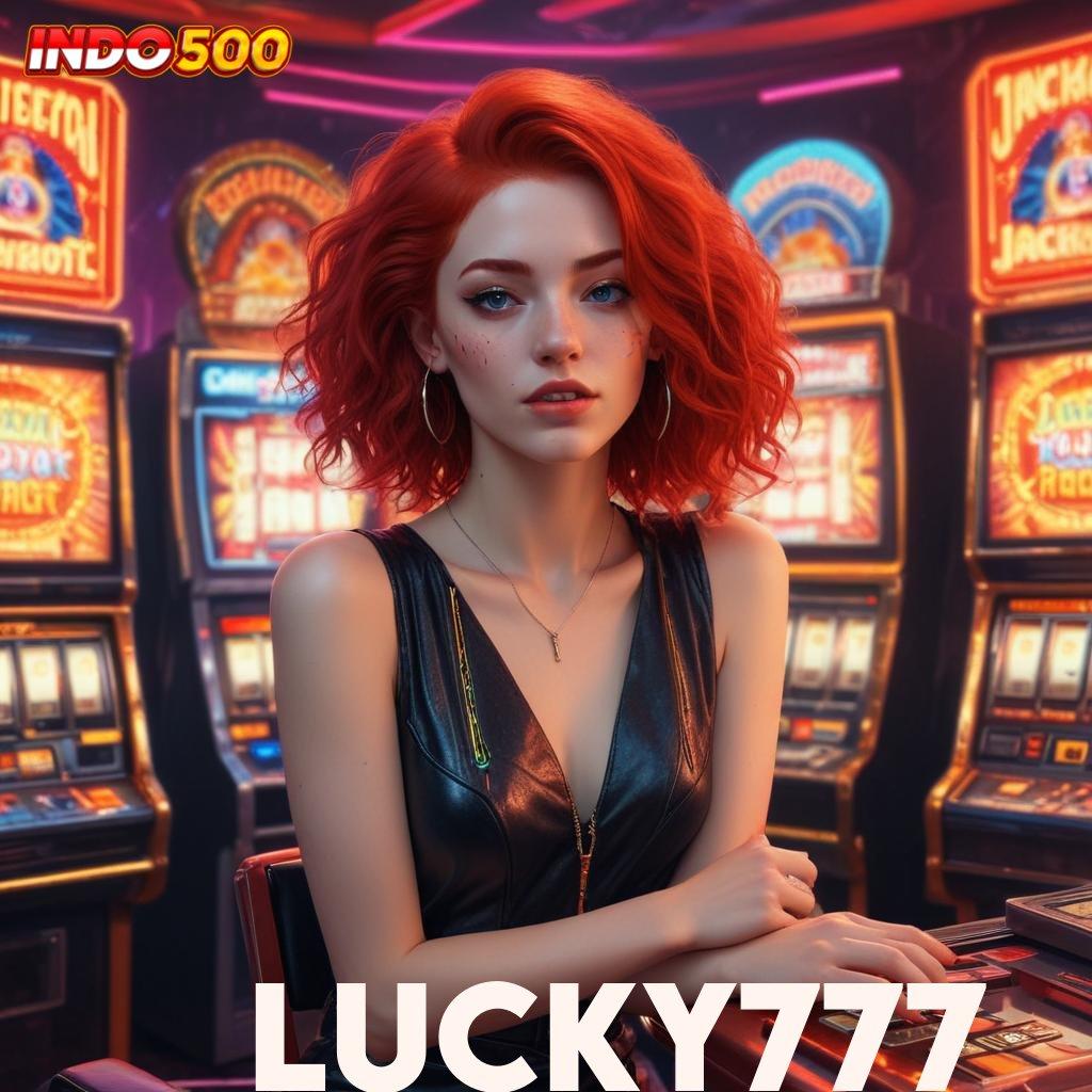 LUCKY777 ⇏ Pautan Digital Solusi Kaya Tanpa Potongan