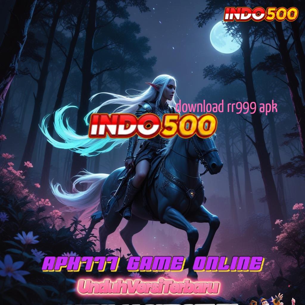 DOWNLOAD RR999 APK ⚡ Penguasa Kemenangan Gacor Slot 2025, Makin Gacor Makin Kaya!