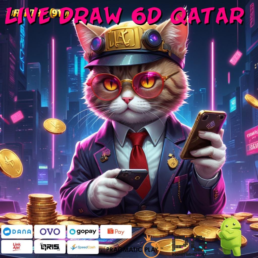 LIVE DRAW 6D QATAR @ Jangan Ketinggalan! Bonus Kilat Langsung Cair