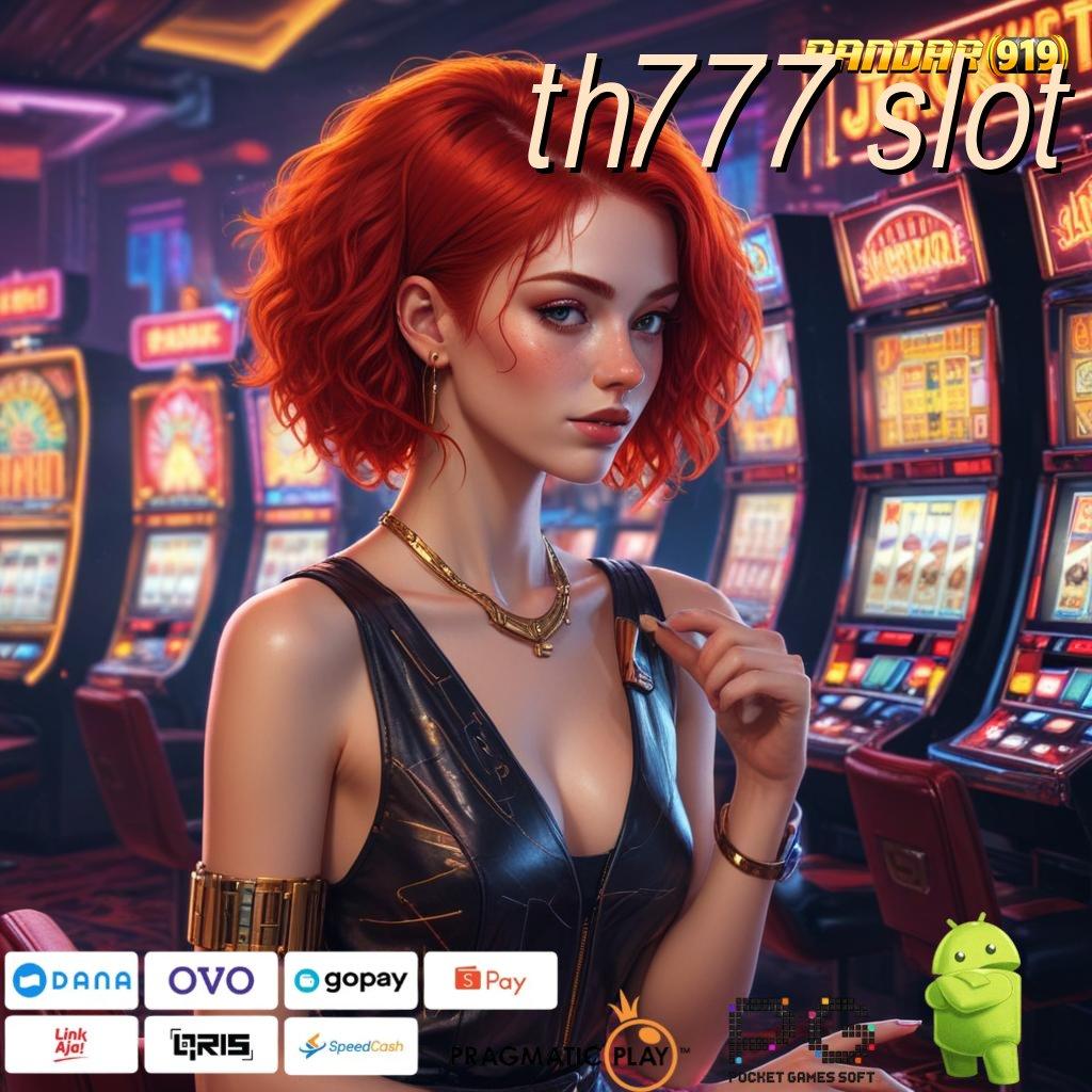 TH777 SLOT > Download APK Slot Dengan RTP Super Gampang