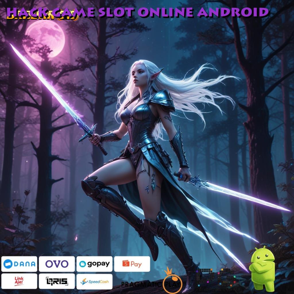 HACK GAME SLOT ONLINE ANDROID | Layanan Prima Rute Yang Mudah