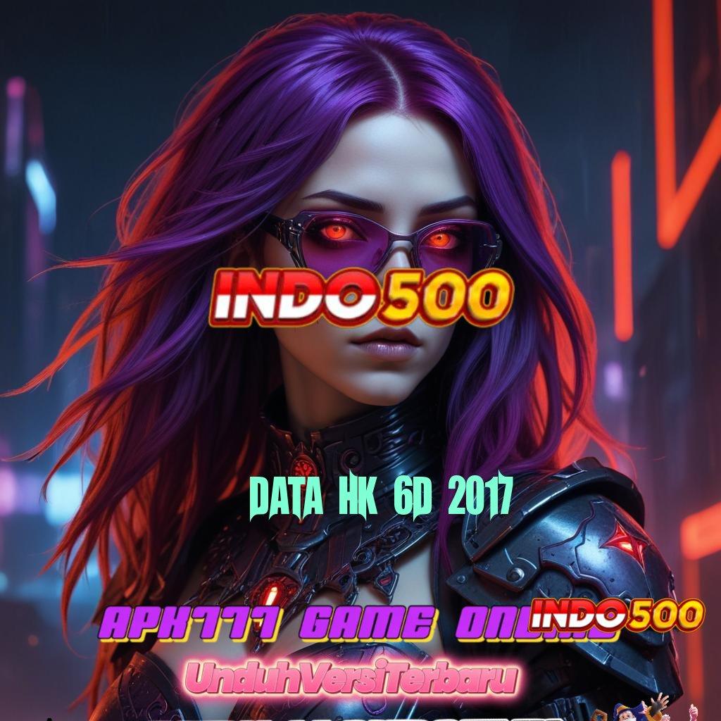 DATA HK 6D 2017 ↦ langsung maxwin spin cepat scatter auto dalam jalan pintas