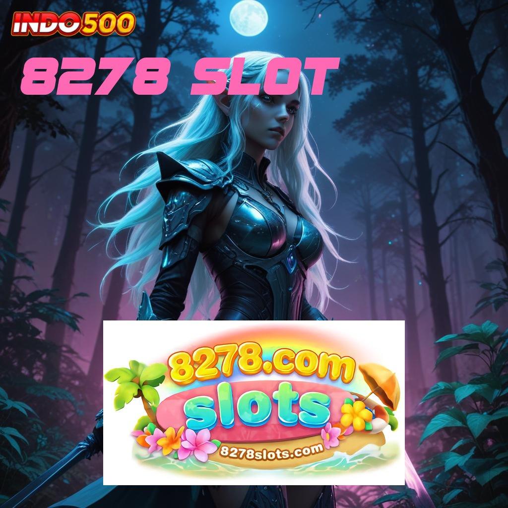 8278 SLOT ➜ Download APK Slot Resmi Dengan RTP Stabil