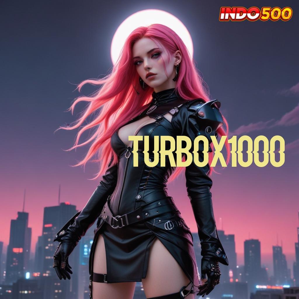 TURBOX1000 🎮 model terbaru pas banget info teruji