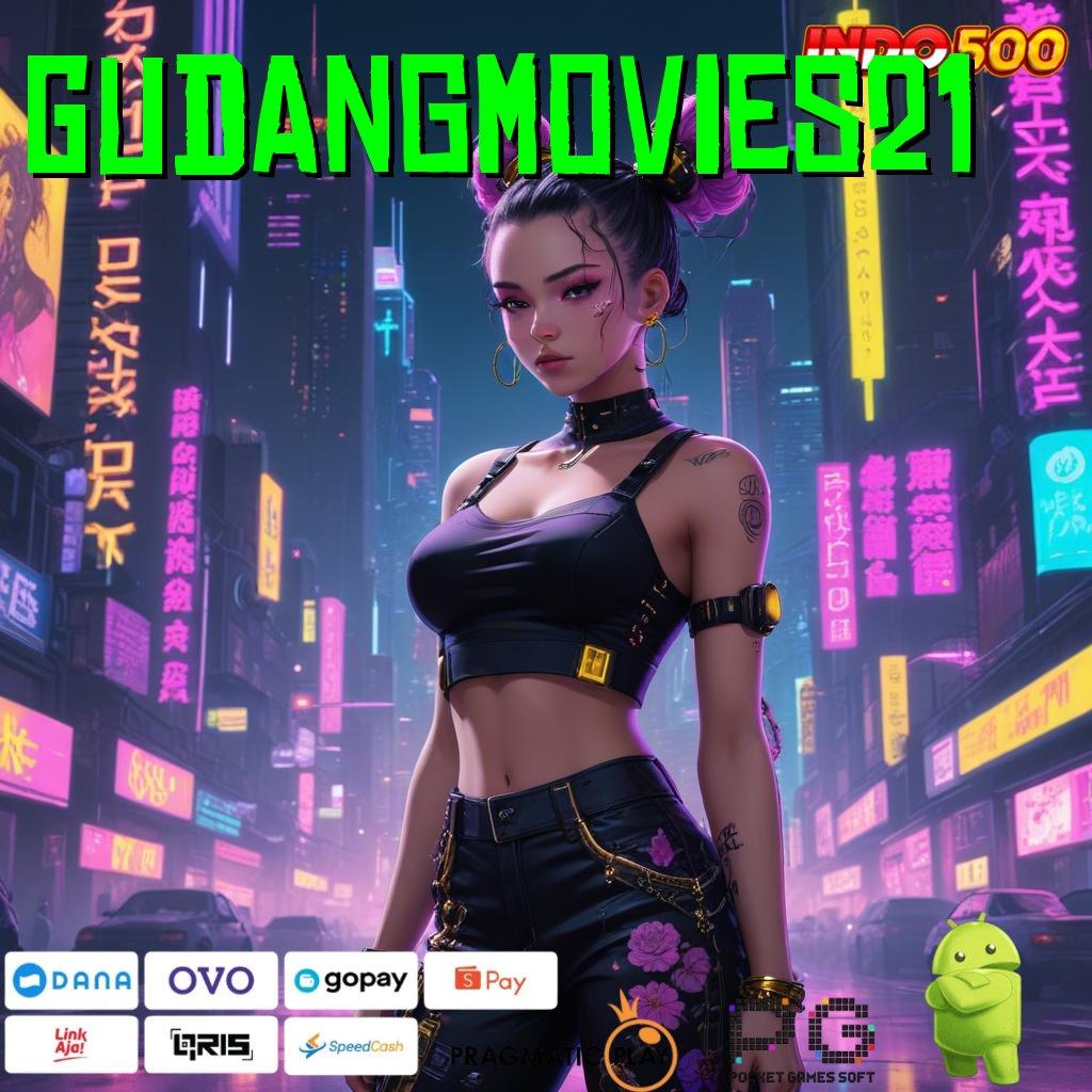 GUDANGMOVIES21 Langsung Gas RTP Tertinggi Game Slot Apk Uang Tunai