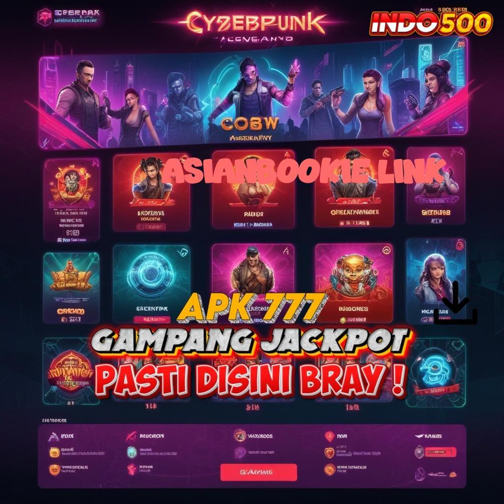 ASIANBOOKIE LINK 💥 Depo Dana 20k Slot Tanpa Isi Ulang Dana Apk