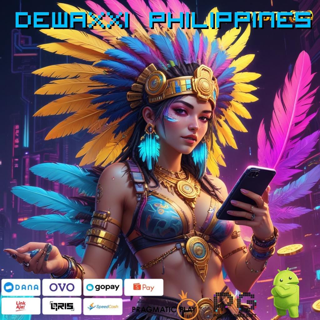 DEWAXXI PHILIPPINES , Imbangi Tingkat Juara Dengan Strategi