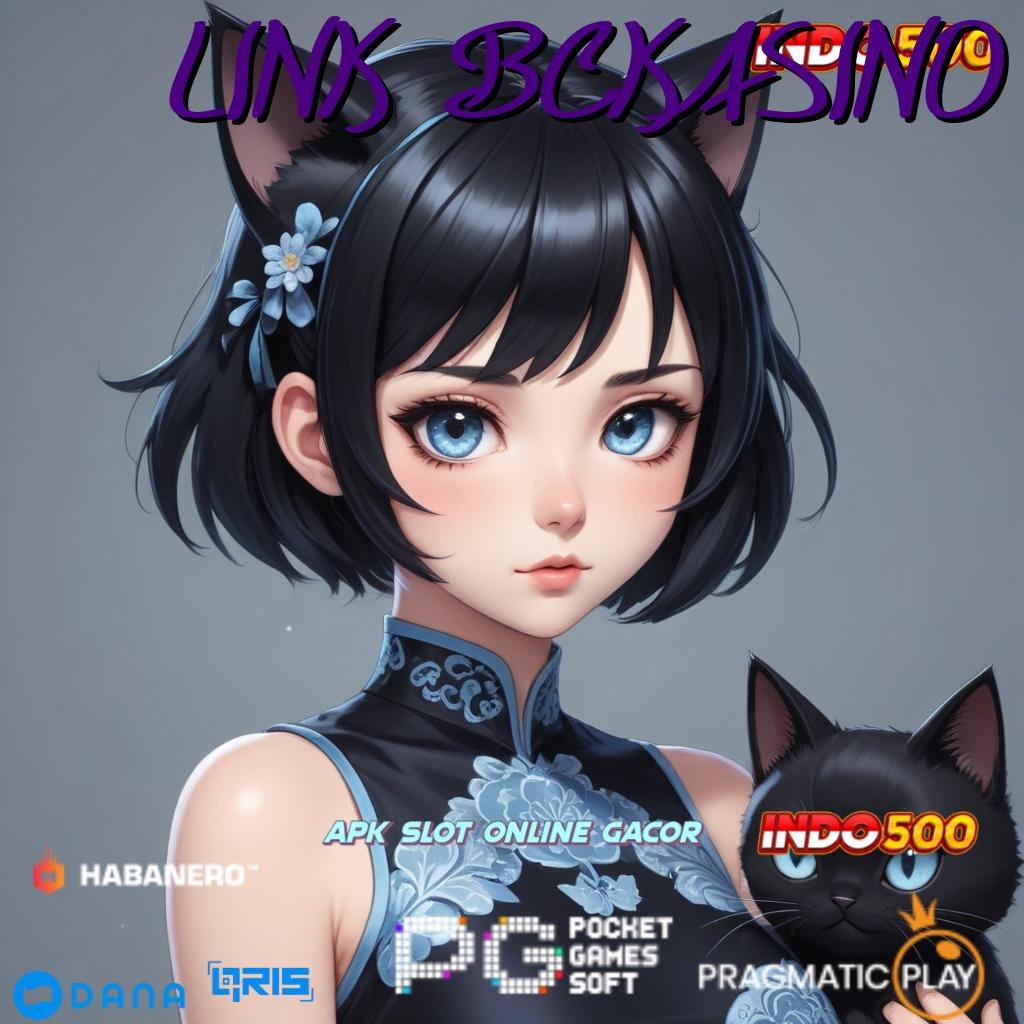 LINK BCKASINO APK Event Bonus Versi 102