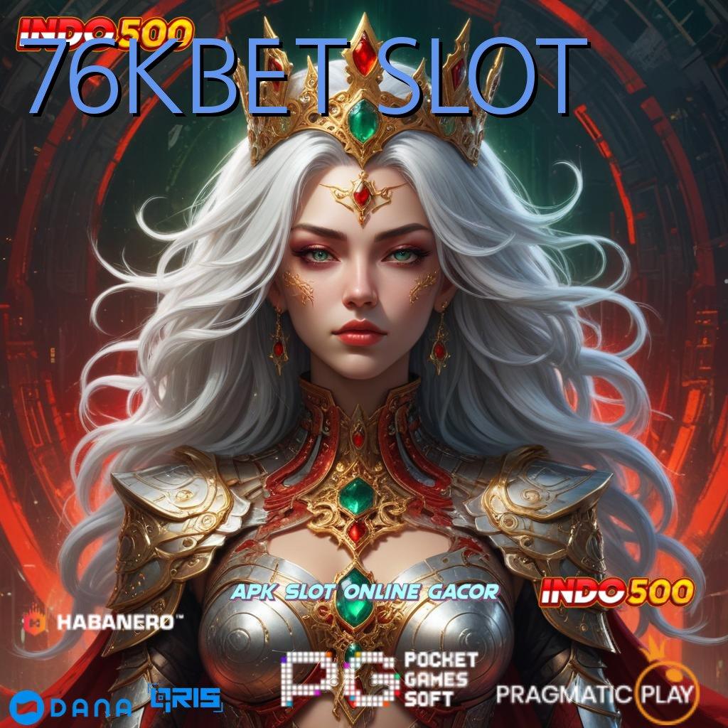 76KBET SLOT | mengembangkan pasti dapat memanfaatkan kesempatan