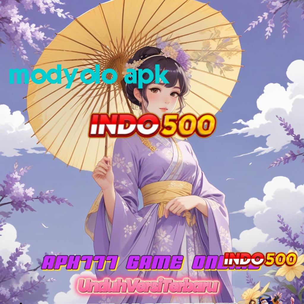 MODYOLO APK ⚌ Keberhasilan Sudah Dijamin