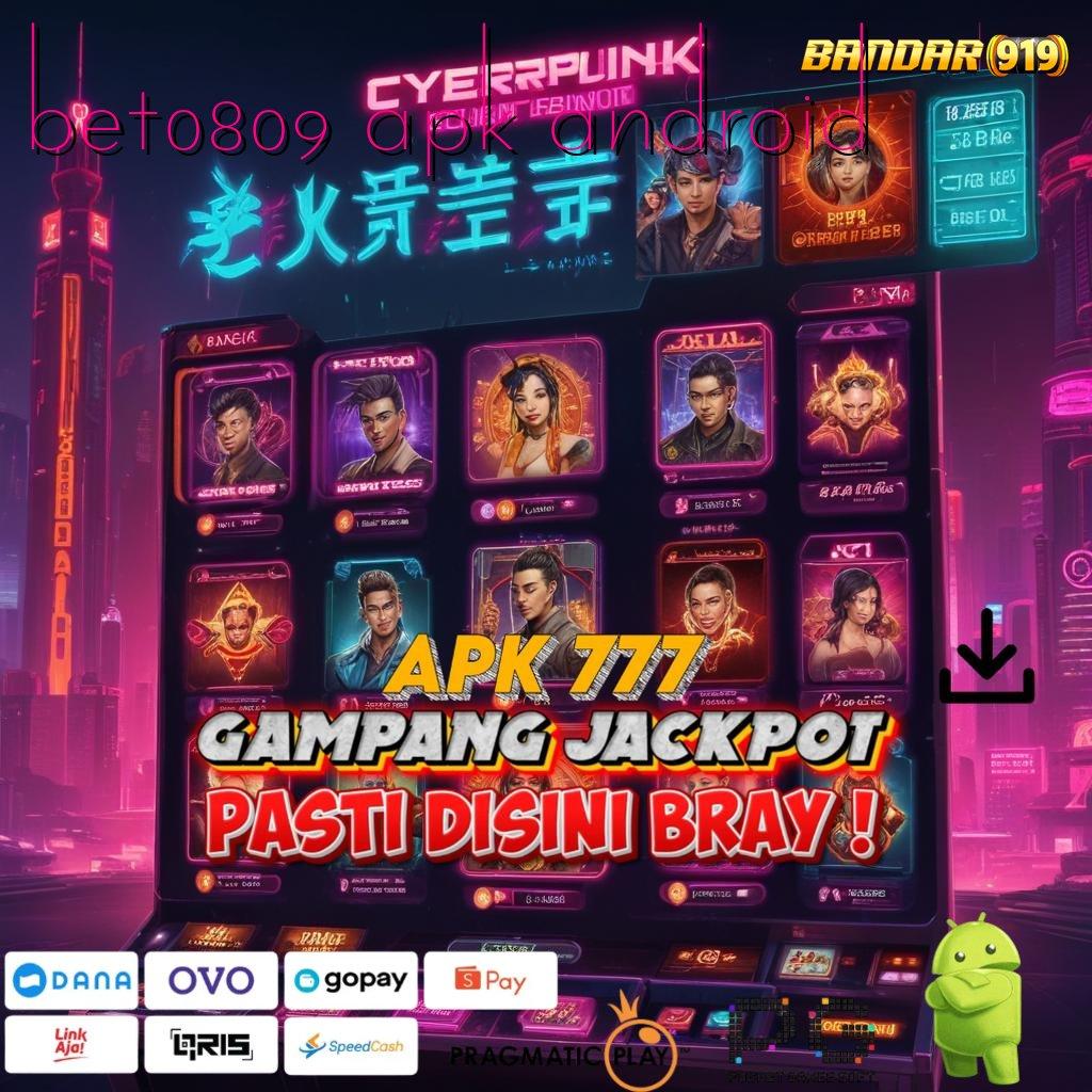 BET0809 APK ANDROID > Portal Digital Baru Dalam Sistem Stabil Hari Ini