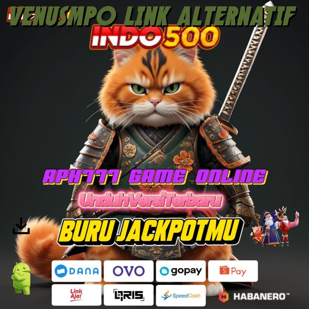 VENUSMPO LINK ALTERNATIF > Akun Utama Baru Slot Idr 777 APK 2025 yang Sangat Menarik