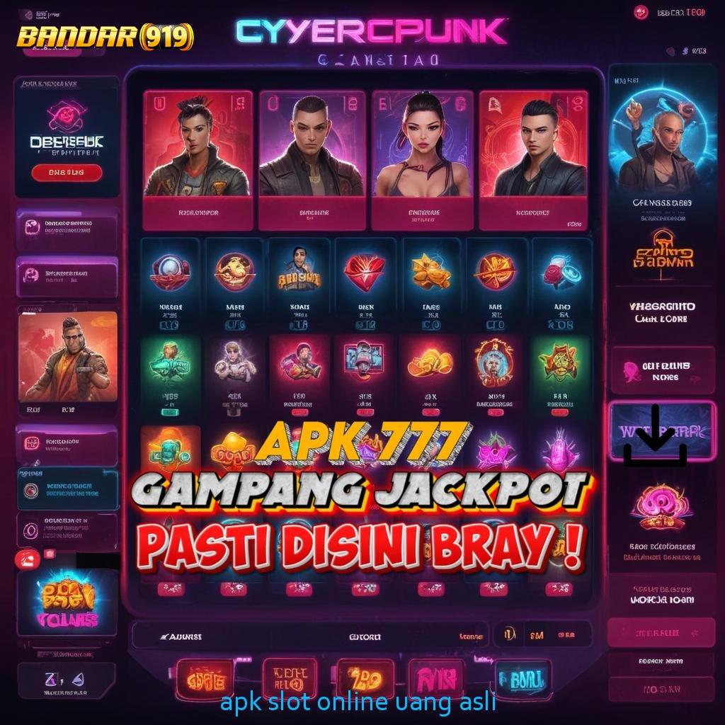 APK SLOT ONLINE UANG ASLI 👉 Kesimpulan Juara Mesin Gampang Auto Kaya