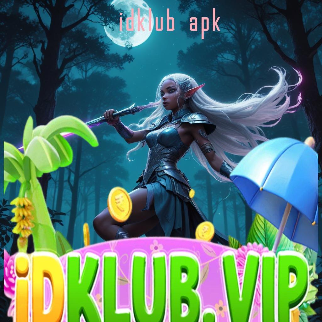 IDKLUB APK Hack Baru 15 Mantap Tepat Ribu